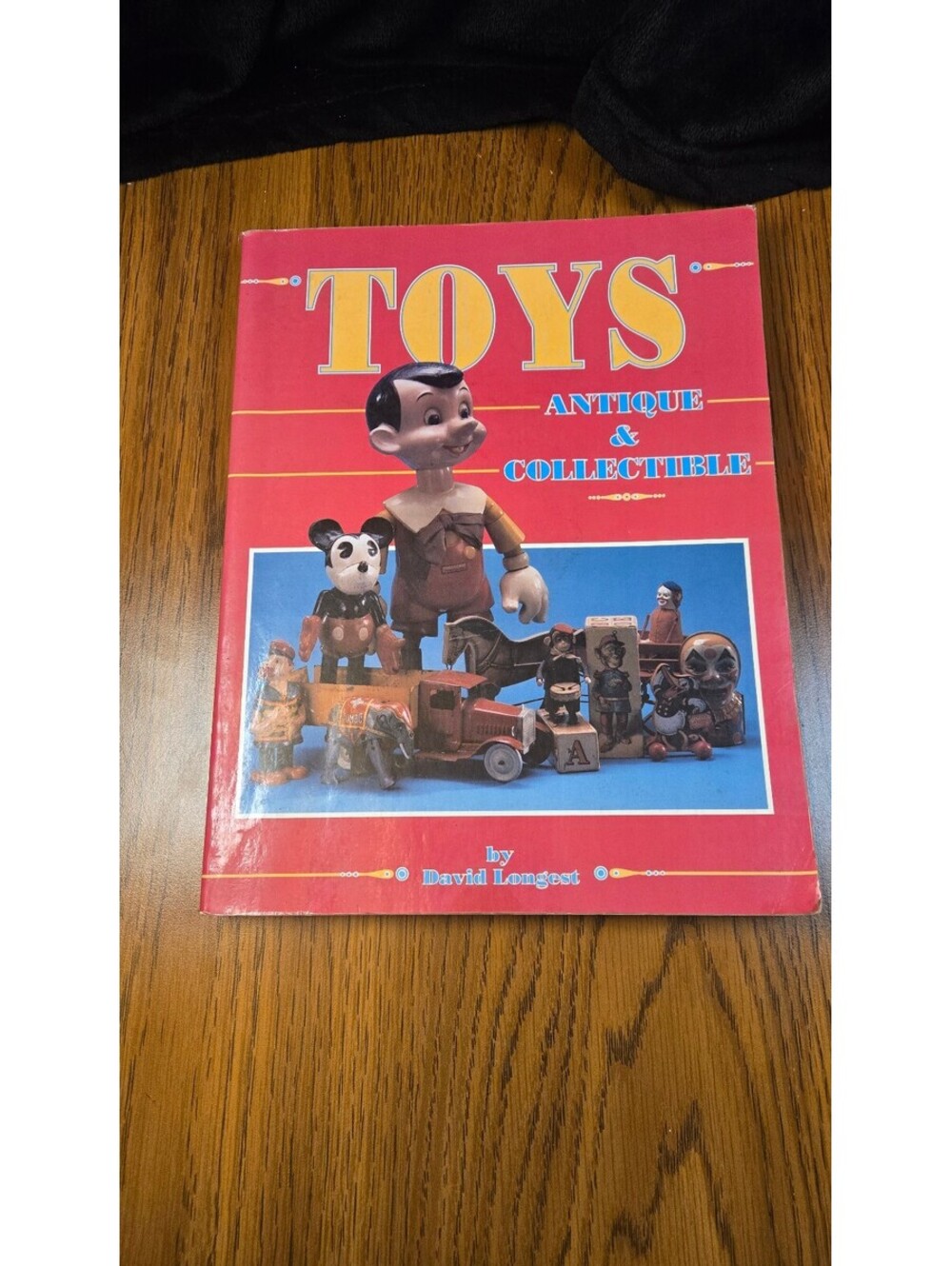 TOYS Antique & Collectible Book by David Lungert 1989 Edition